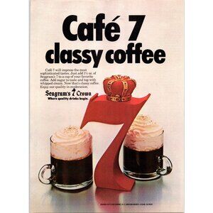 1979 Seagram's 7 Seven Crown Whiskey Vintage Print Ad Classy Coffee 70s Wall Art